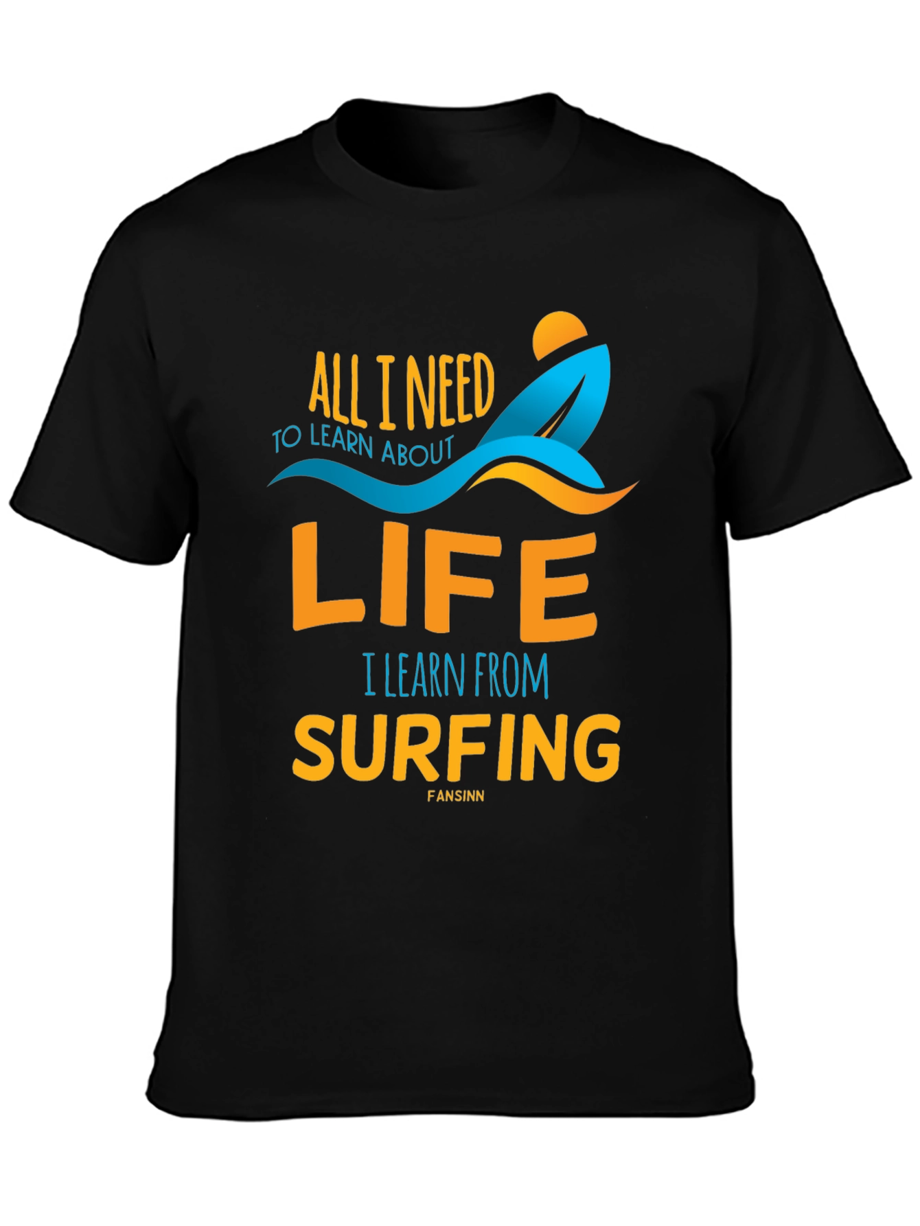 Surfing Life T-Shirt: Learn from the Waves