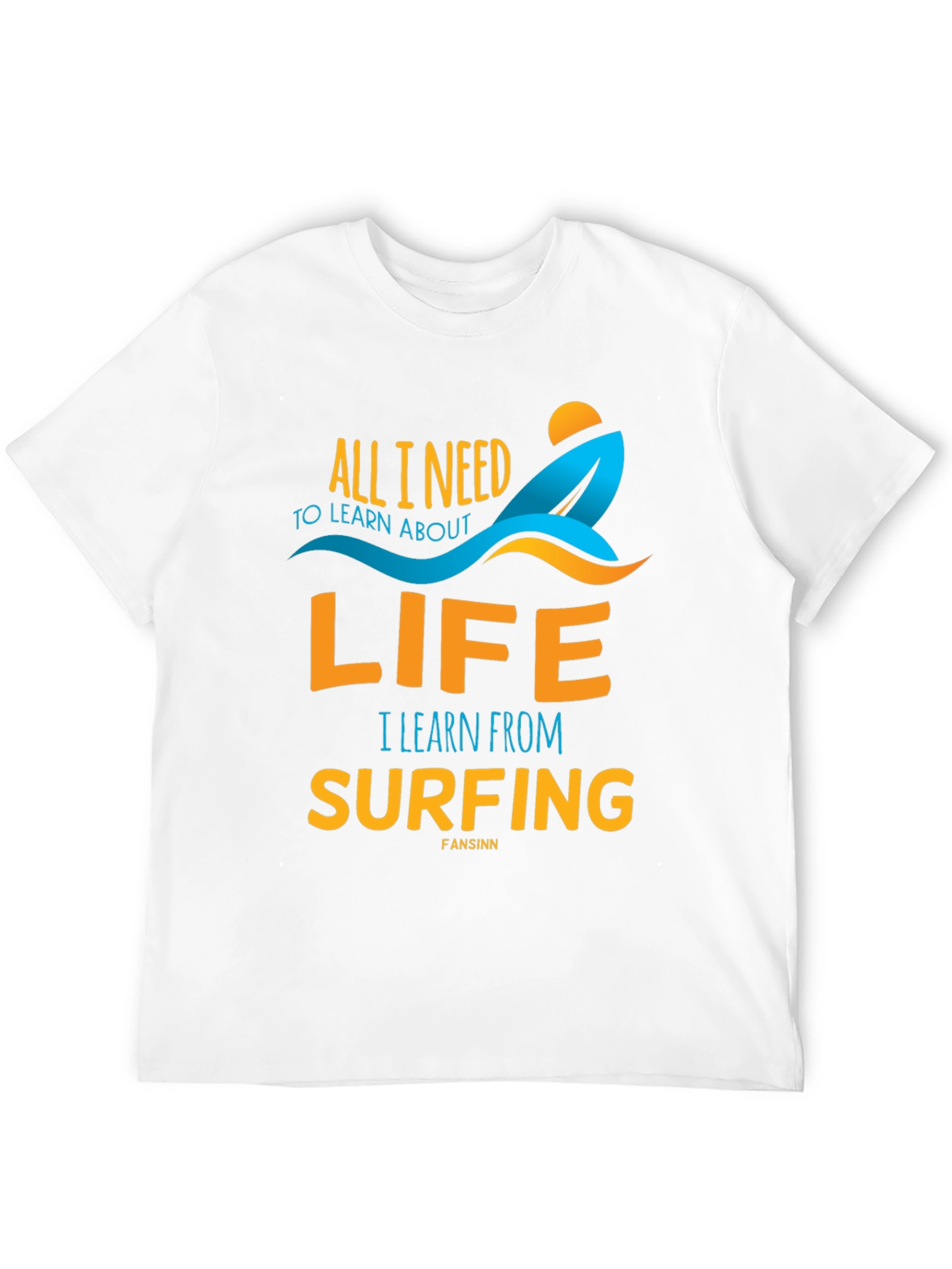 Surfing Life T-Shirt: Learn from the Waves
