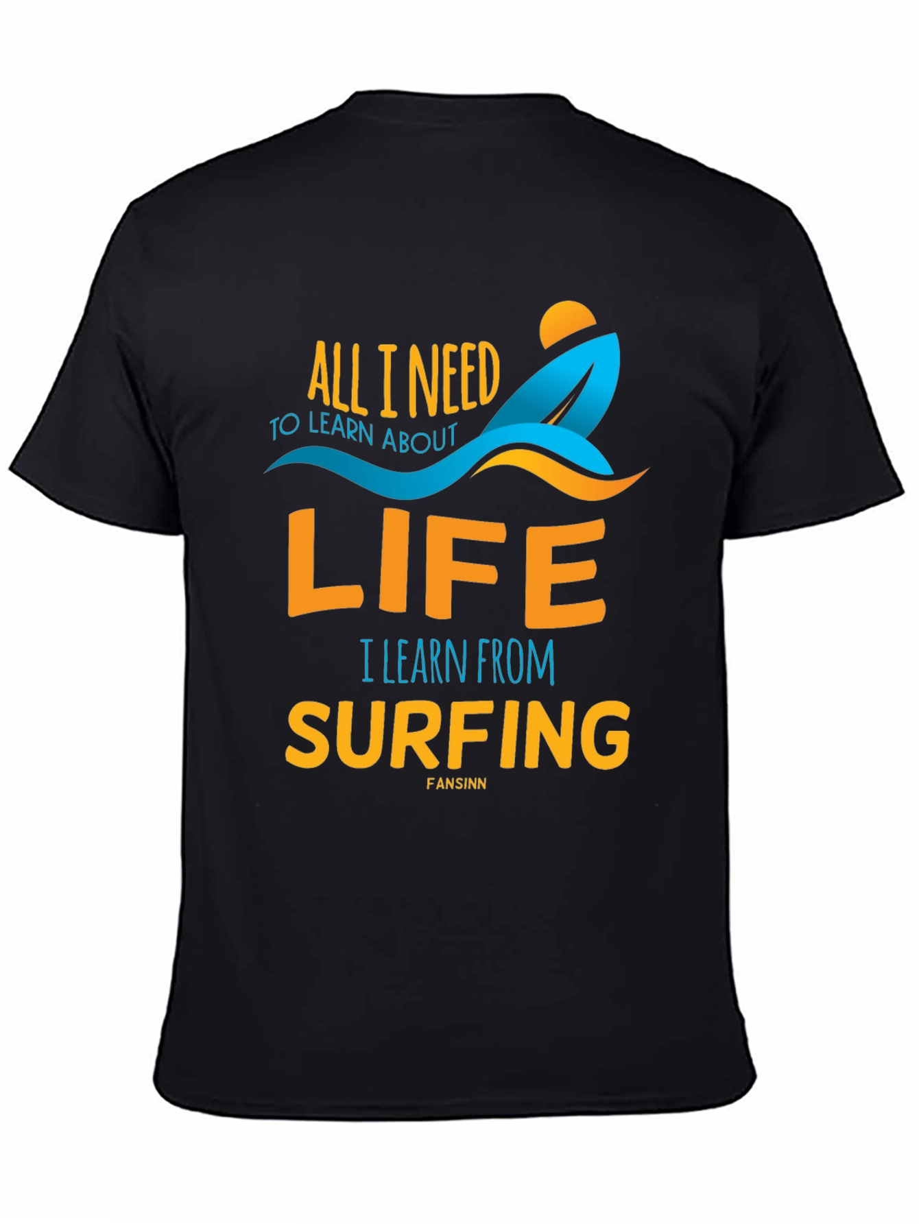 Surfing Life T-Shirt: Learn from the Waves