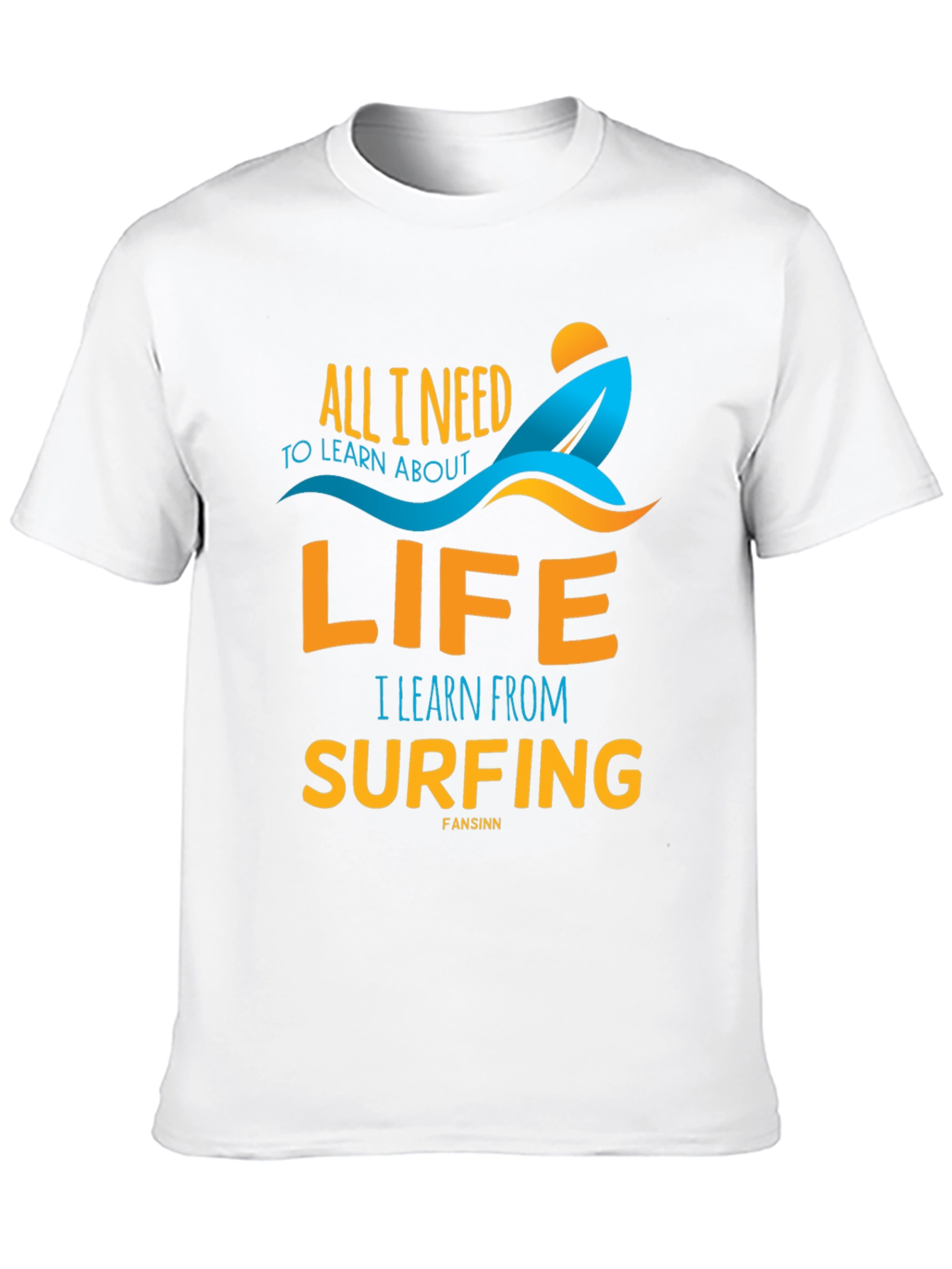 Surfing Life T-Shirt: Learn from the Waves