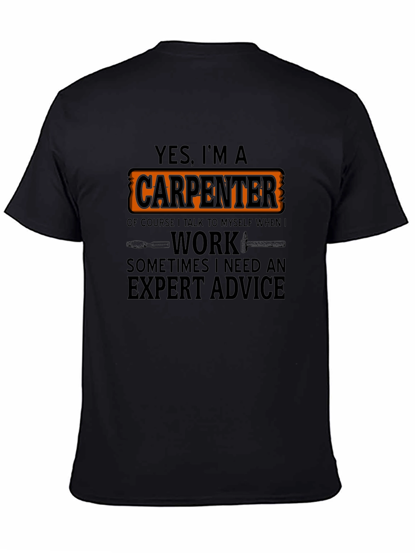 Carpenter T-Shirt - Expert Advice