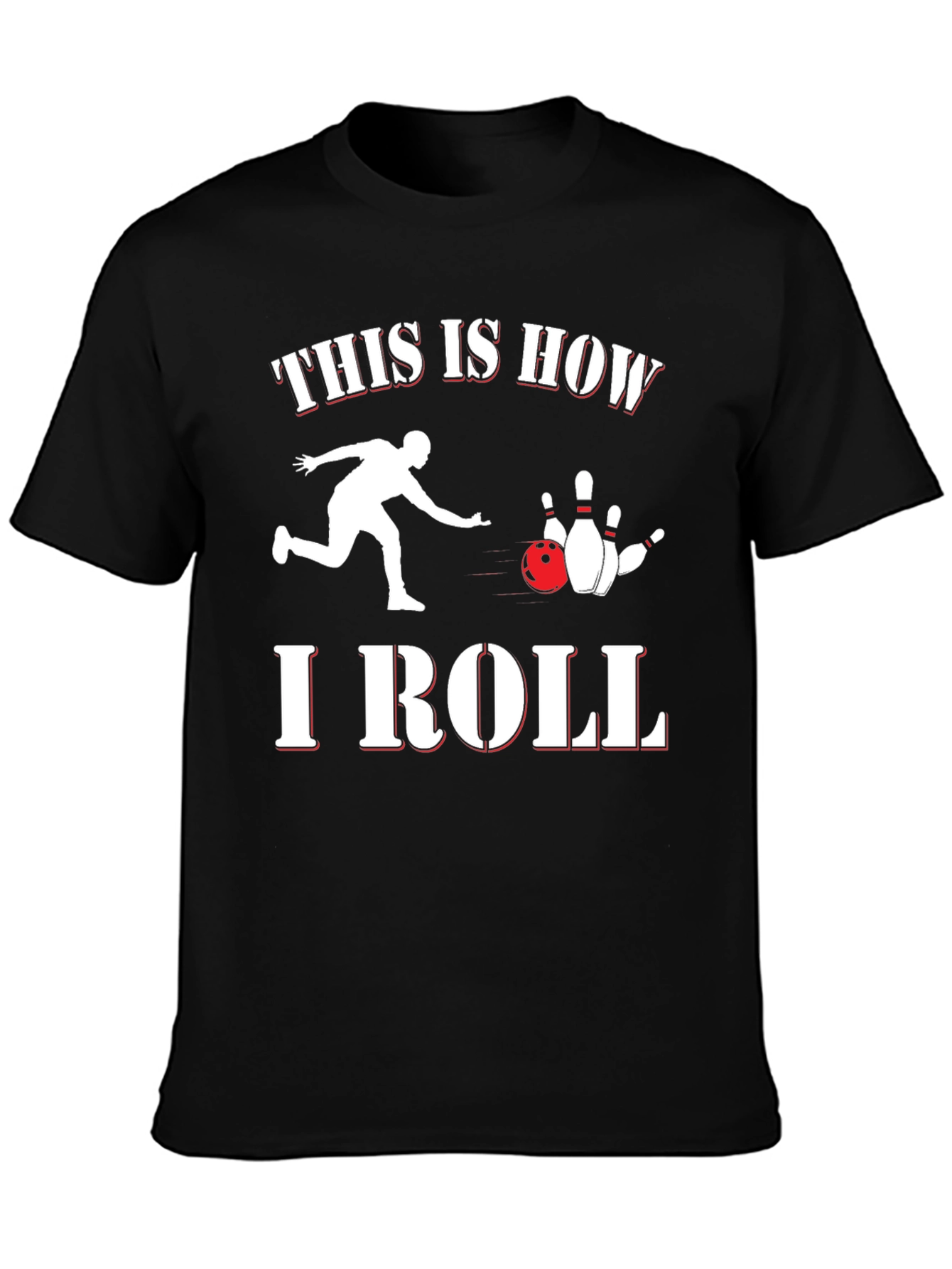 This Is How I Roll Bowling Graphic Tee