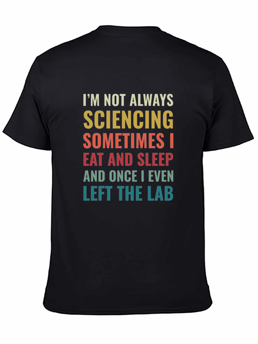 Scientist Humor T-Shirt | Sciencing Sleep Eat