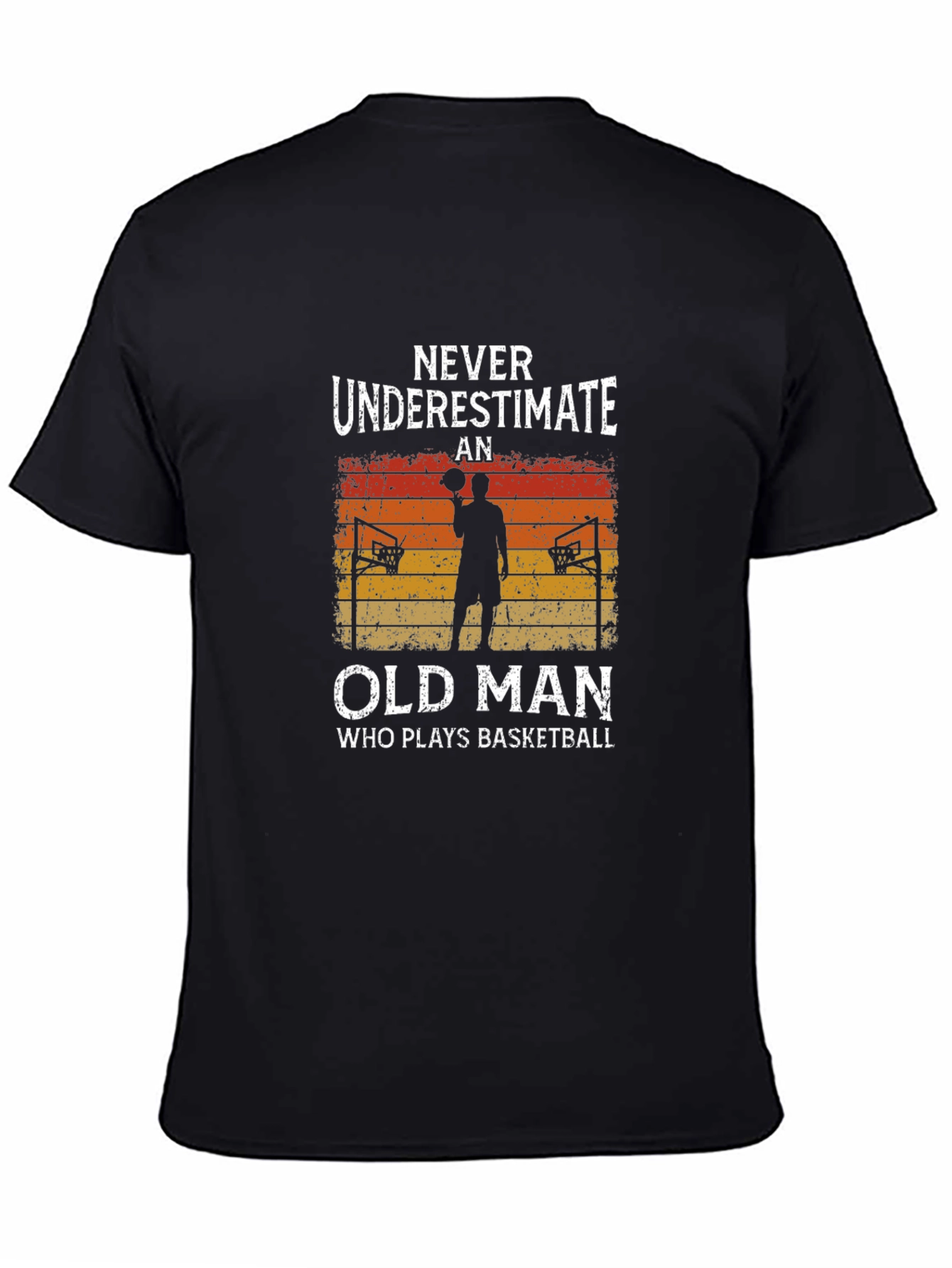 Never Underestimate an Old Man Basketball T-Shirt