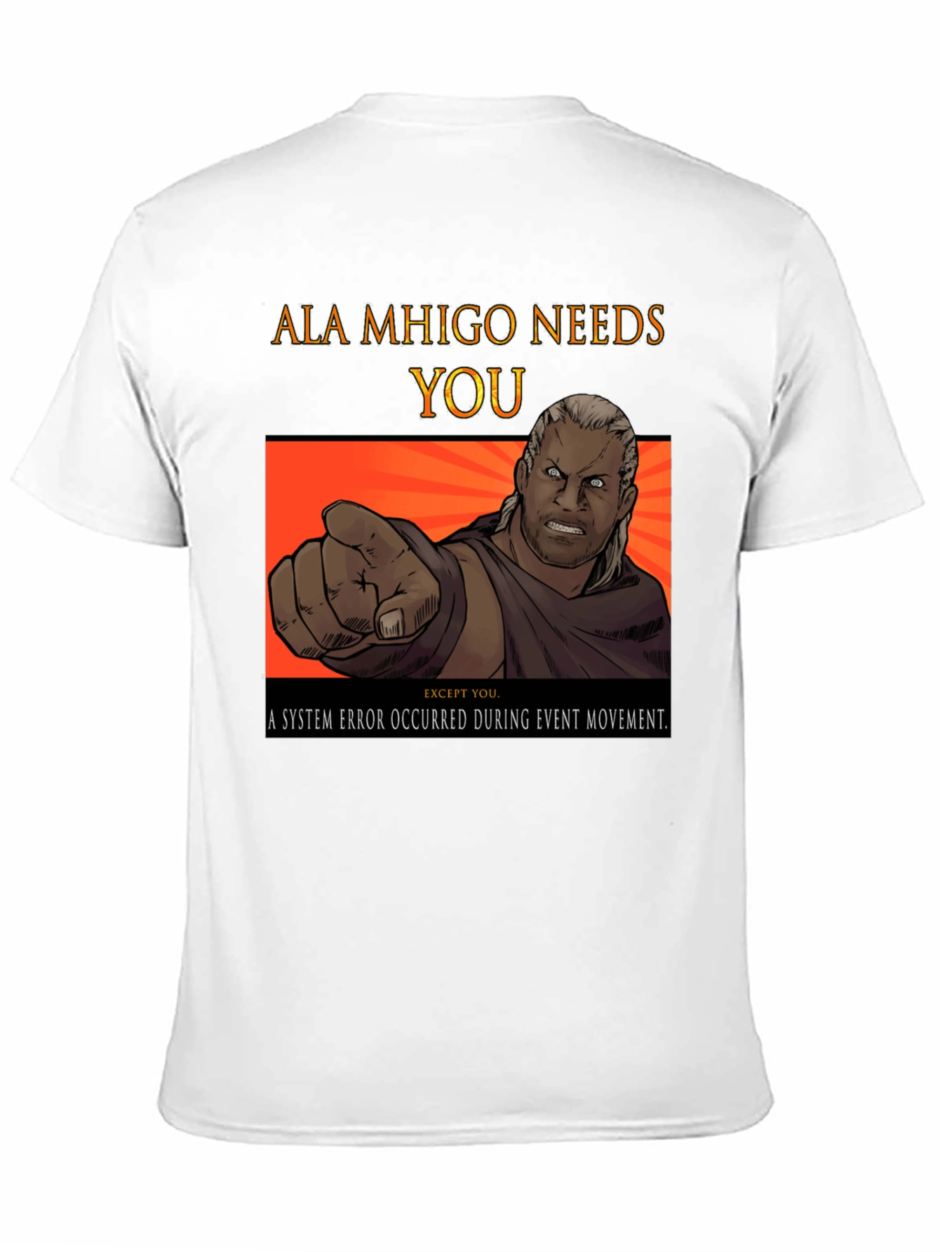 Ala Mhigo Needs You T-Shirt - Gamer Tee