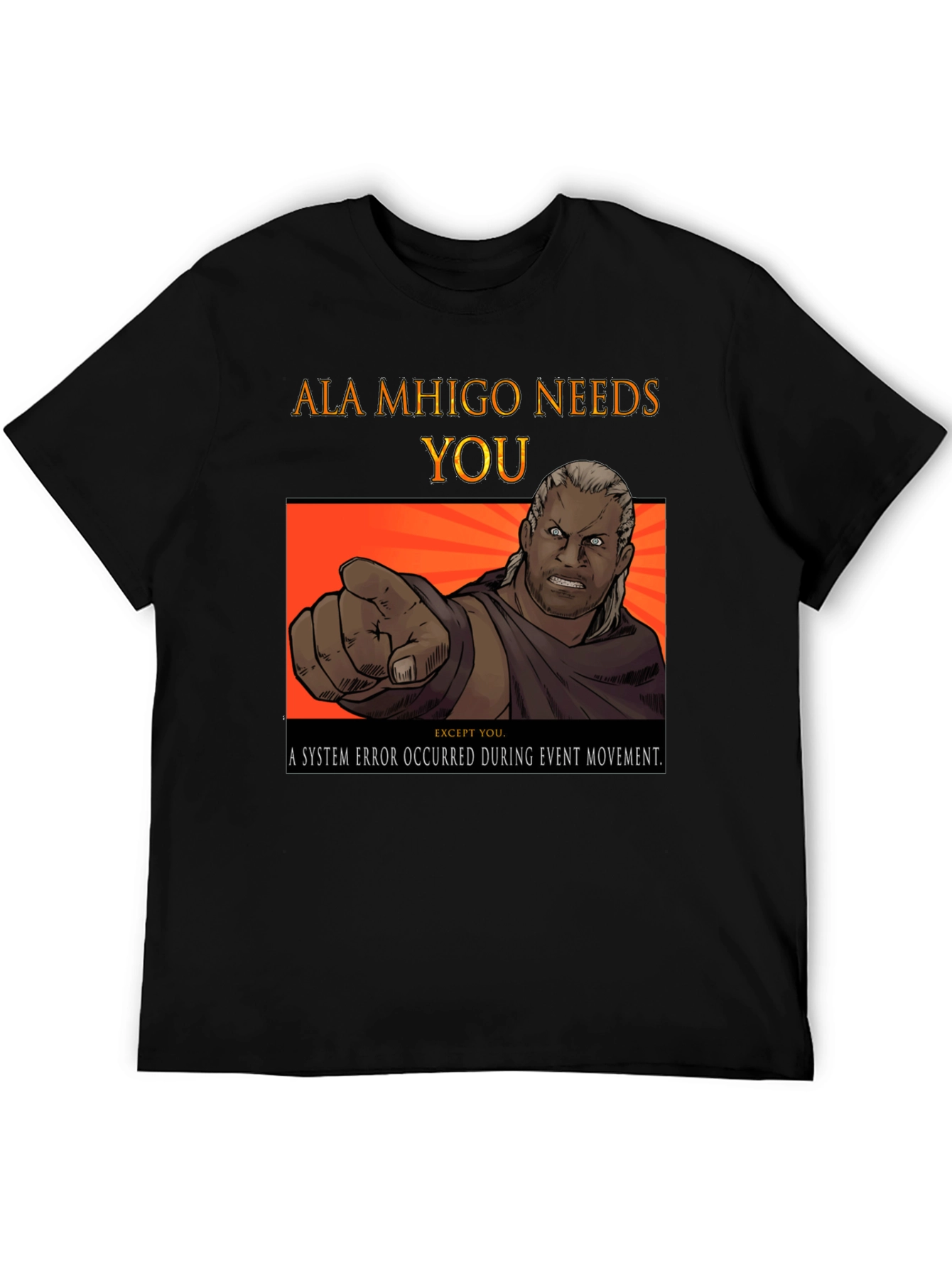 Ala Mhigo Needs You T-Shirt - Gamer Tee