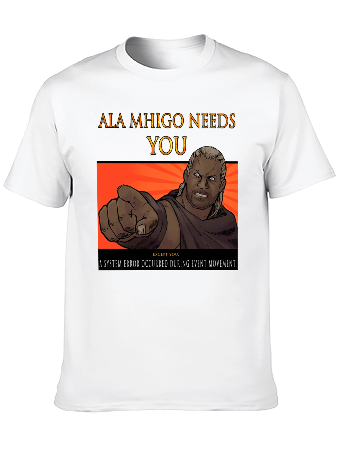 Ala Mhigo Needs You T-Shirt - Gamer Tee