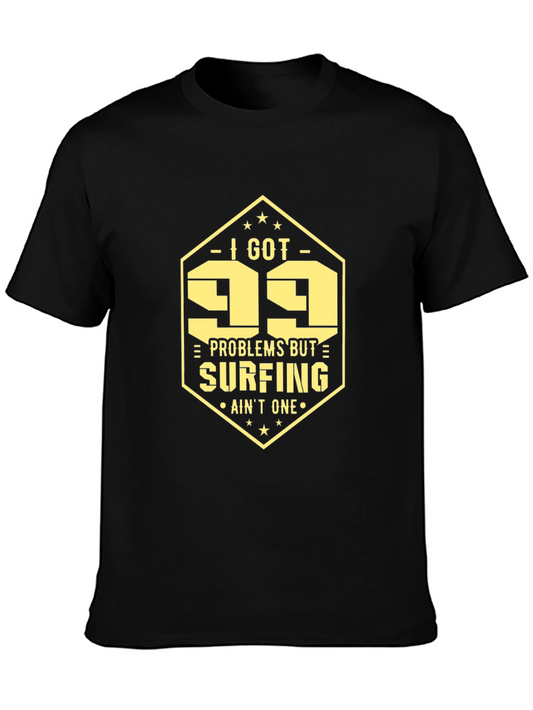 99 Problems Surfing T-Shirt: Mens Black Tee