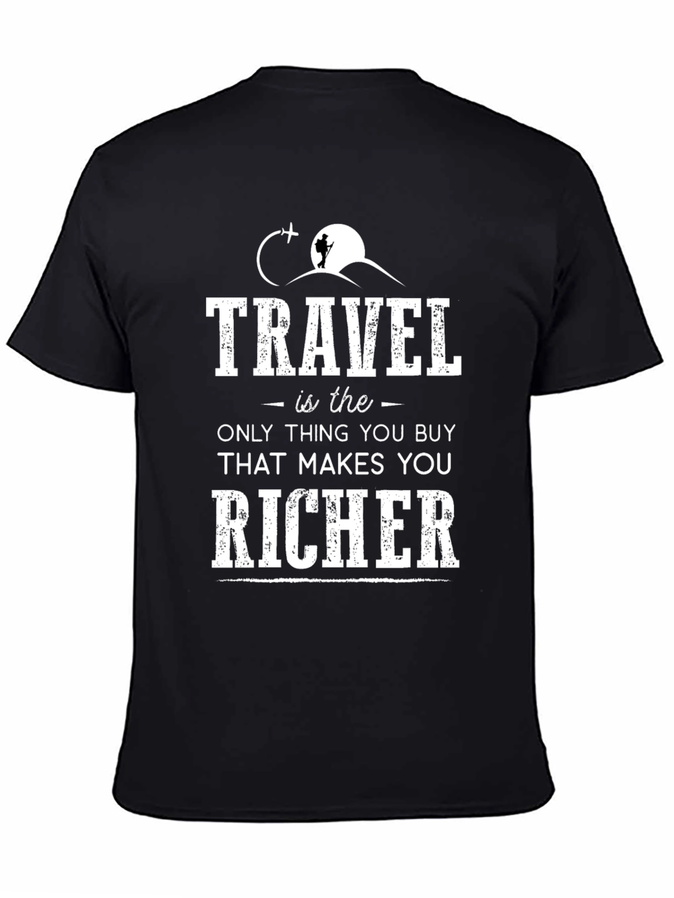 Travel Makes You Richer T-Shirt