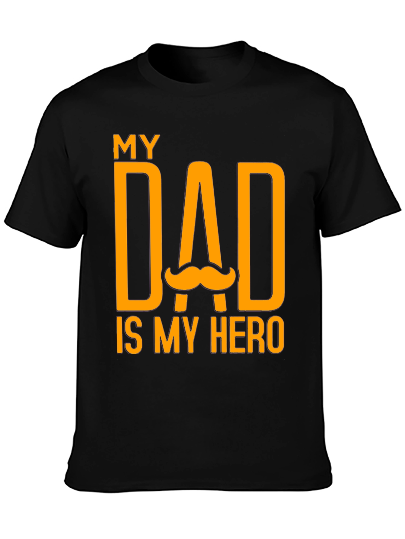 My Dad Is My Hero Black T-Shirt