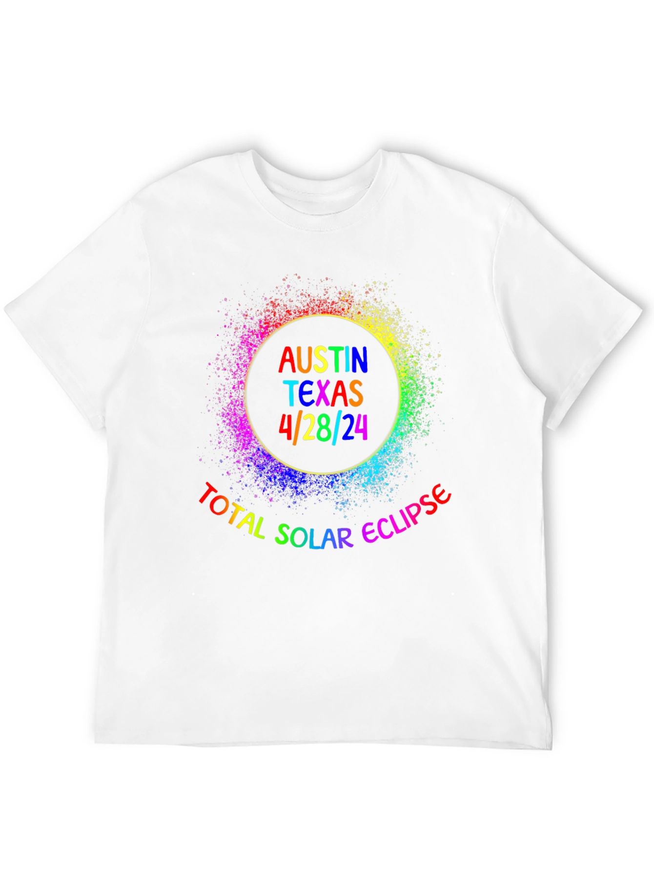 Austin Texas 4/28/24 Total Solar Eclipse Rainbow T-Shirt
