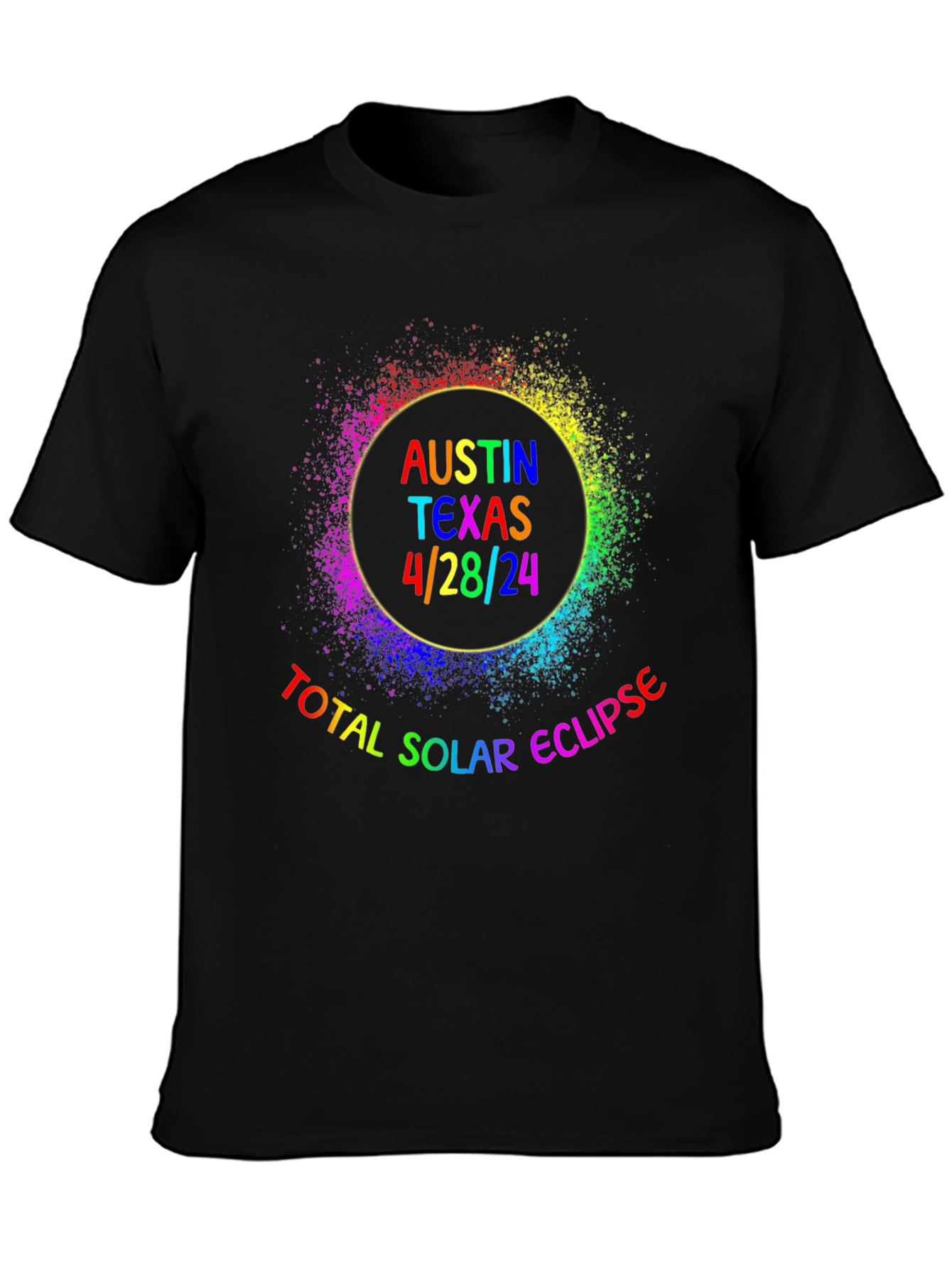 Austin Texas 4/28/24 Total Solar Eclipse Rainbow T-Shirt