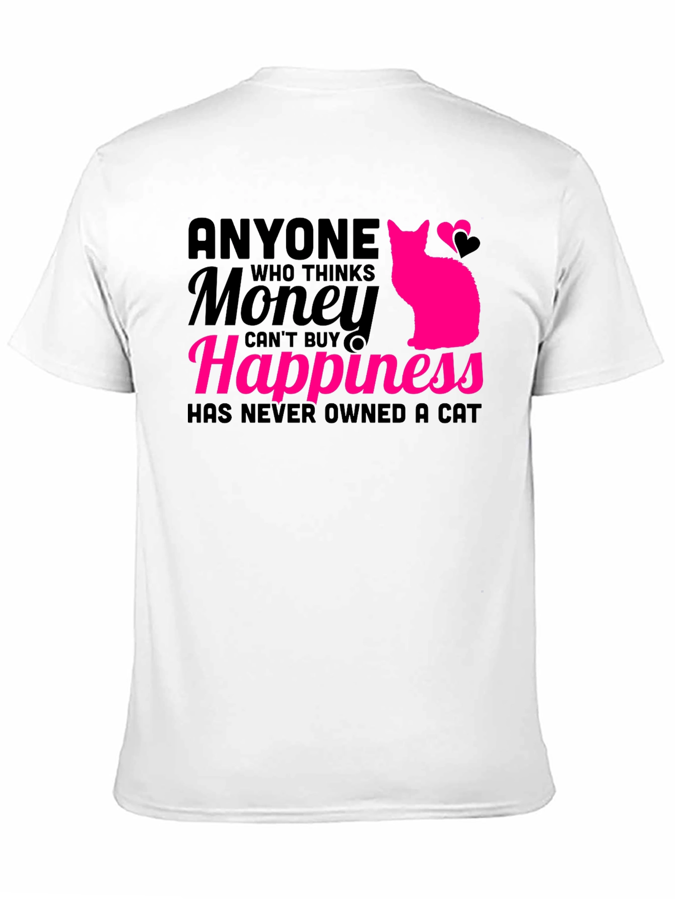 Money Cant Buy Happiness Cat T-Shirt