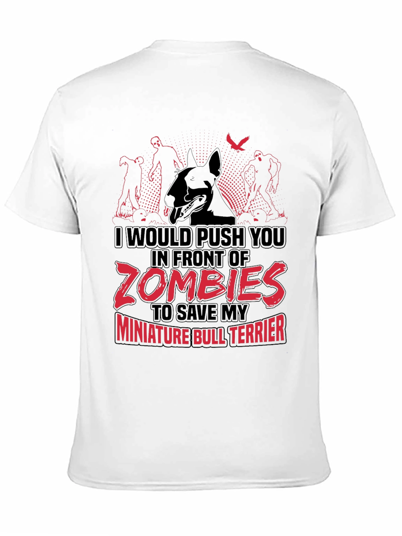 Zombie Miniature Bull Terrier T-Shirt