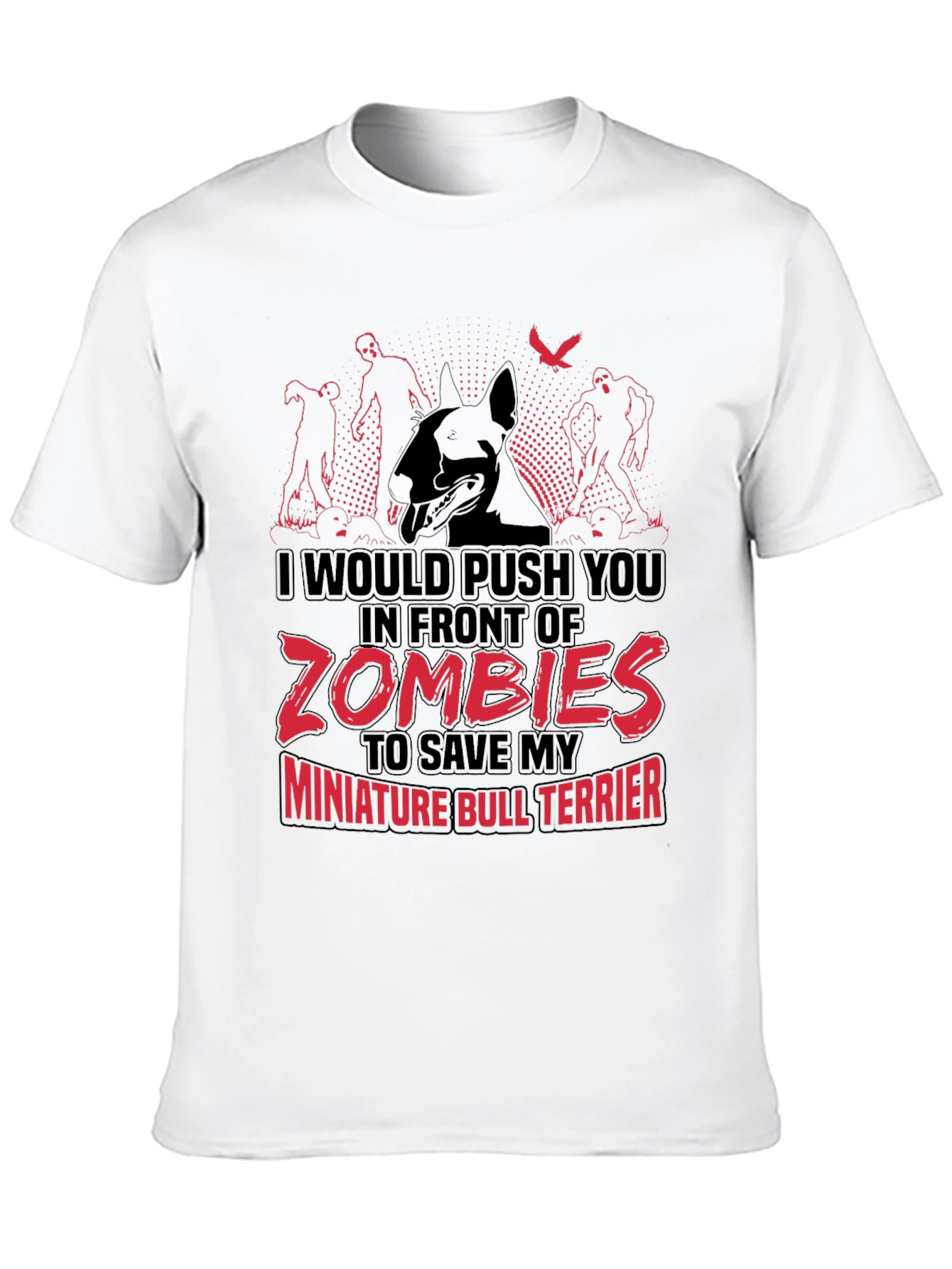 Zombie Miniature Bull Terrier T-Shirt