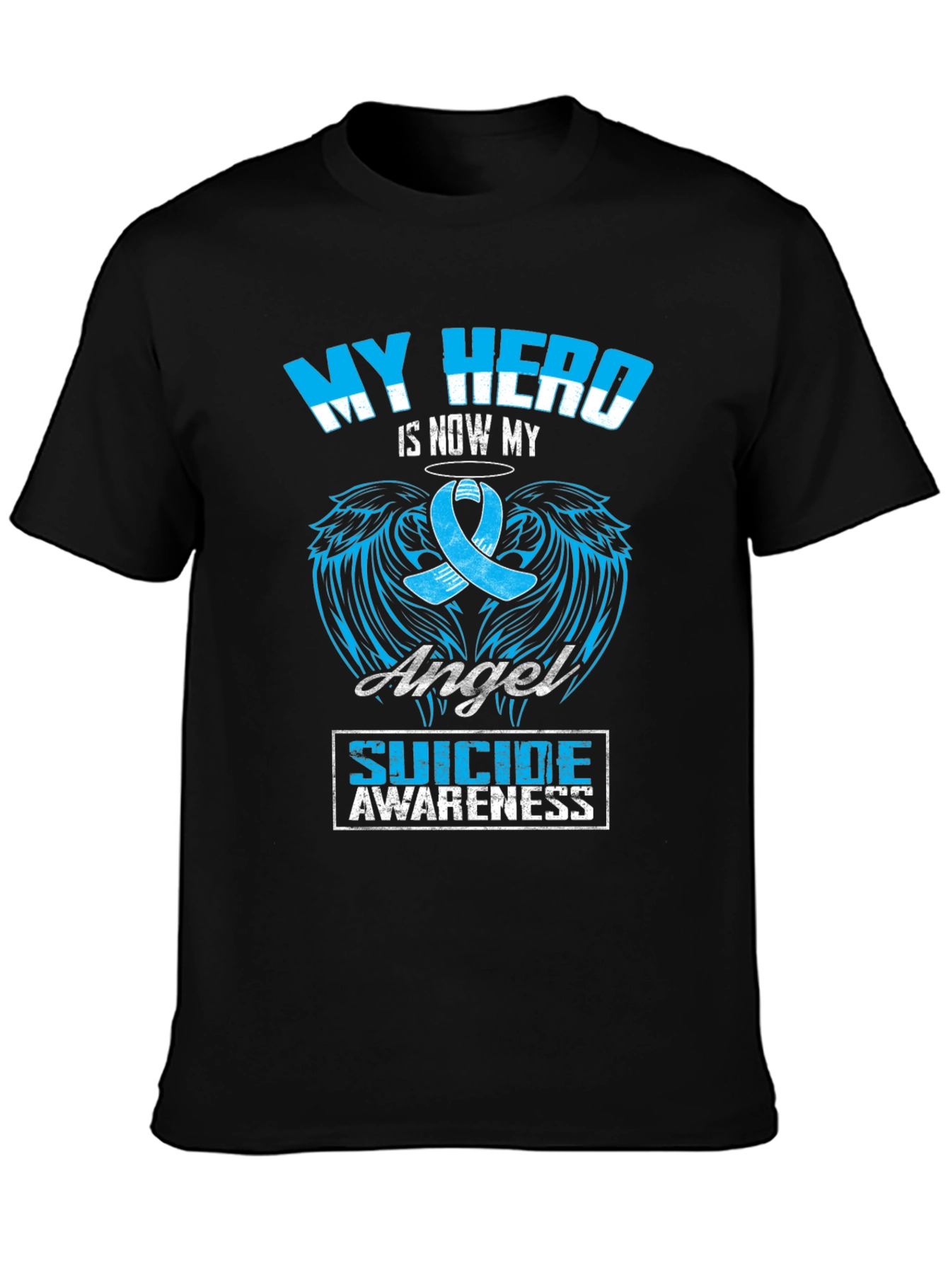 My Hero Is Now My Angel Suicide Awareness T-Shirt