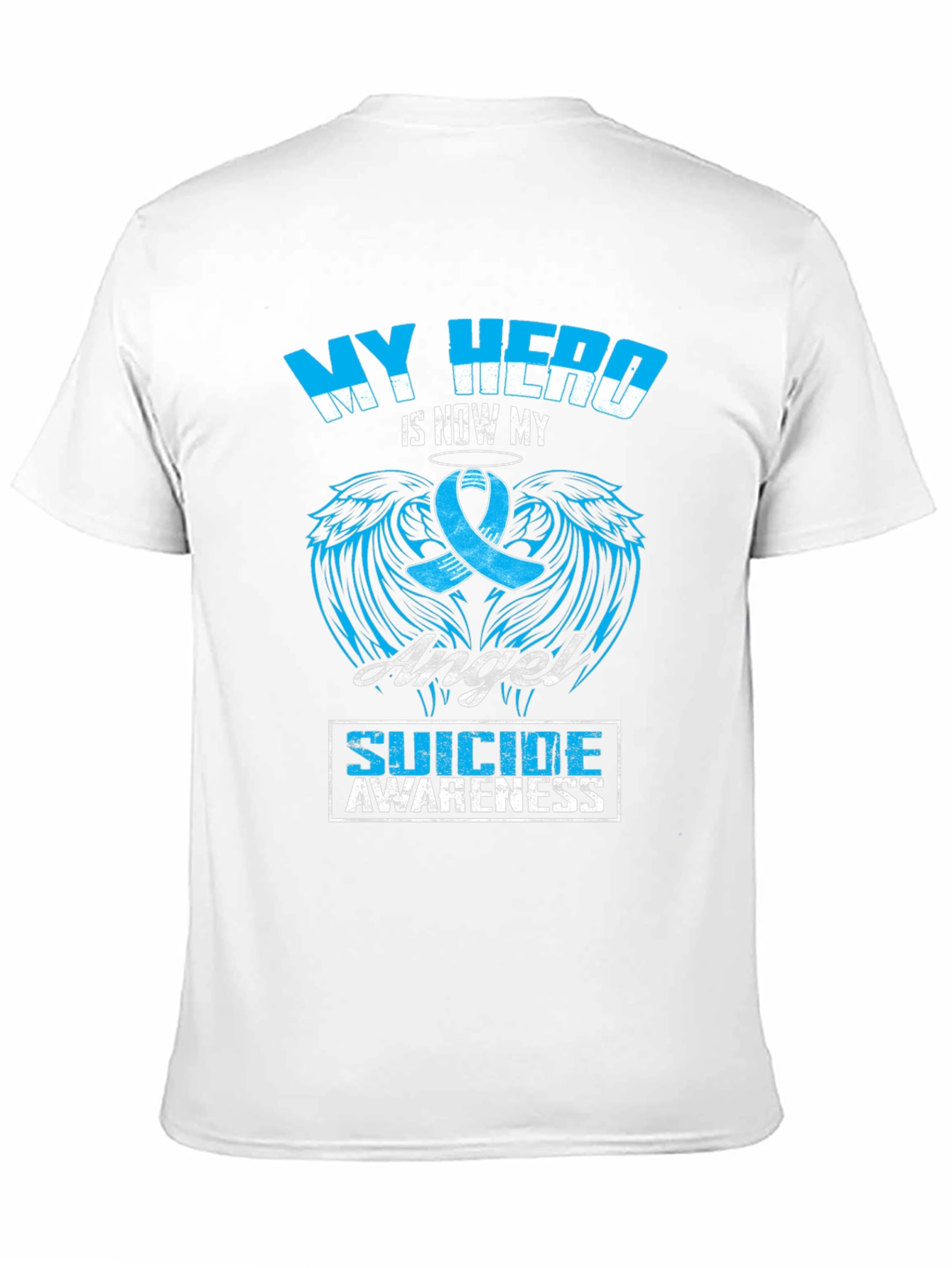 My Hero Is Now My Angel Suicide Awareness T-Shirt