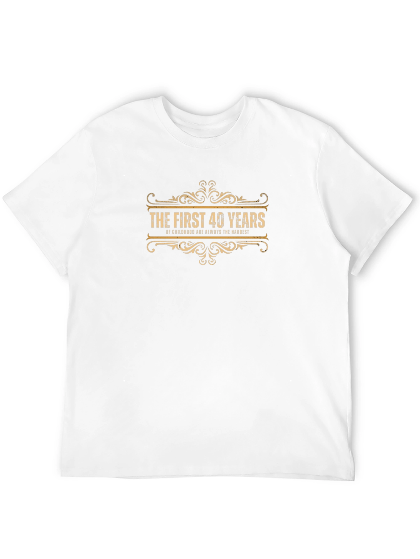 Funny 40th Birthday T-Shirt - Childhood Hardest Years