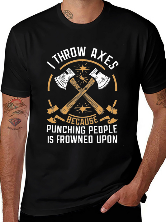 I Throw Axes T-Shirt - Funny Axe Throwing Tee