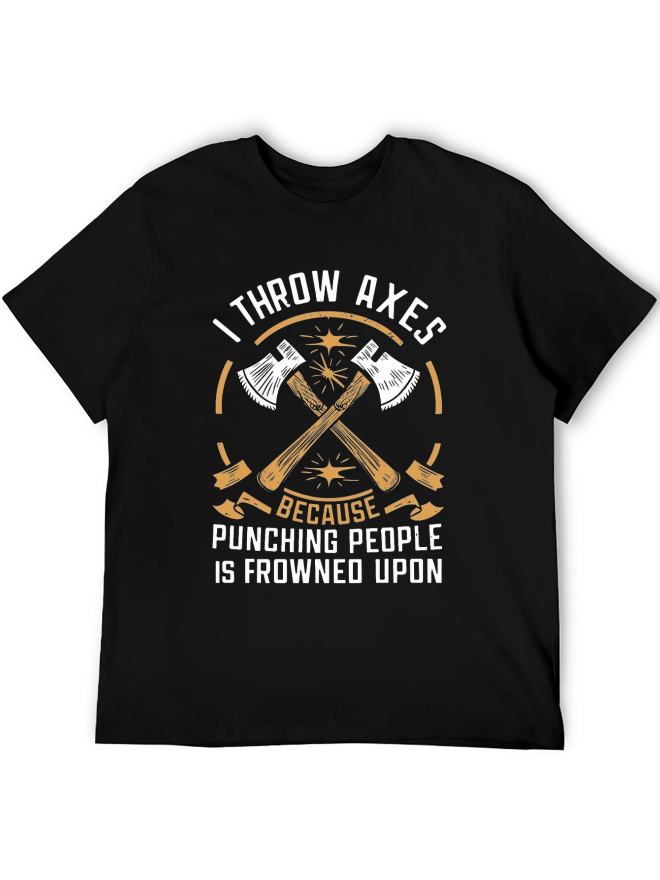 I Throw Axes T-Shirt - Funny Axe Throwing Tee