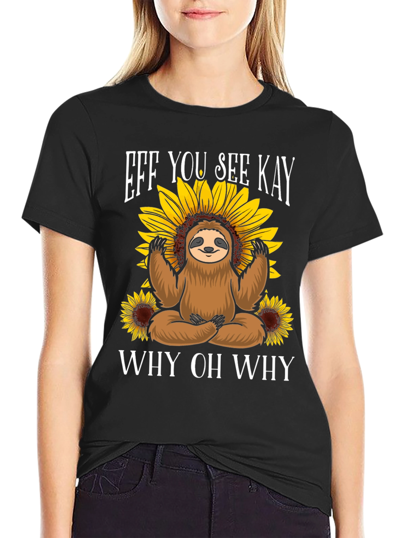 Eff You See Kay Sloth T-Shirt
