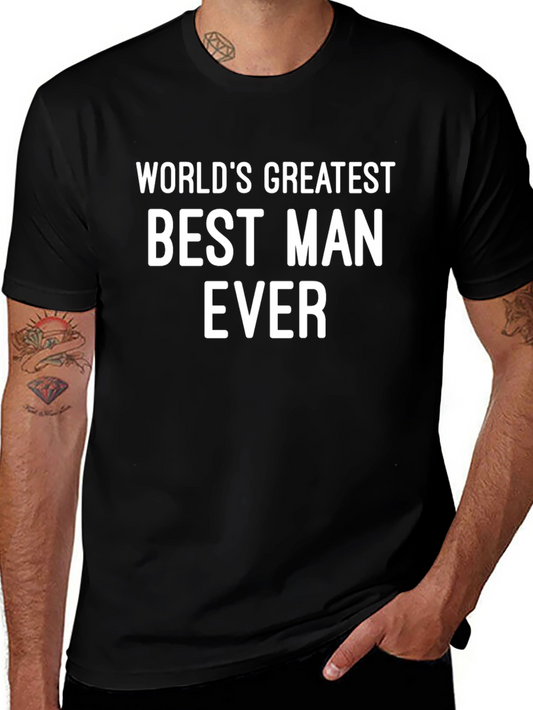 Worlds Greatest Best Man Ever T-Shirt