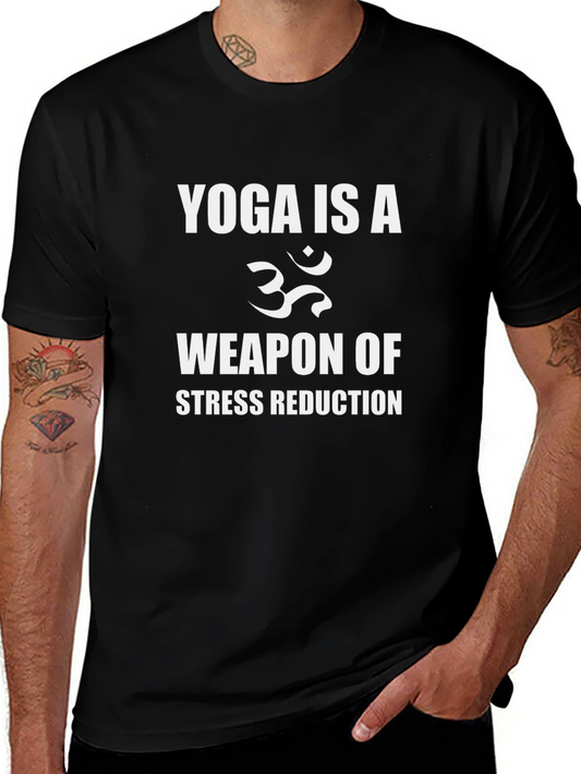 Yoga is a Weapon of Stress Reduction T-Shirt