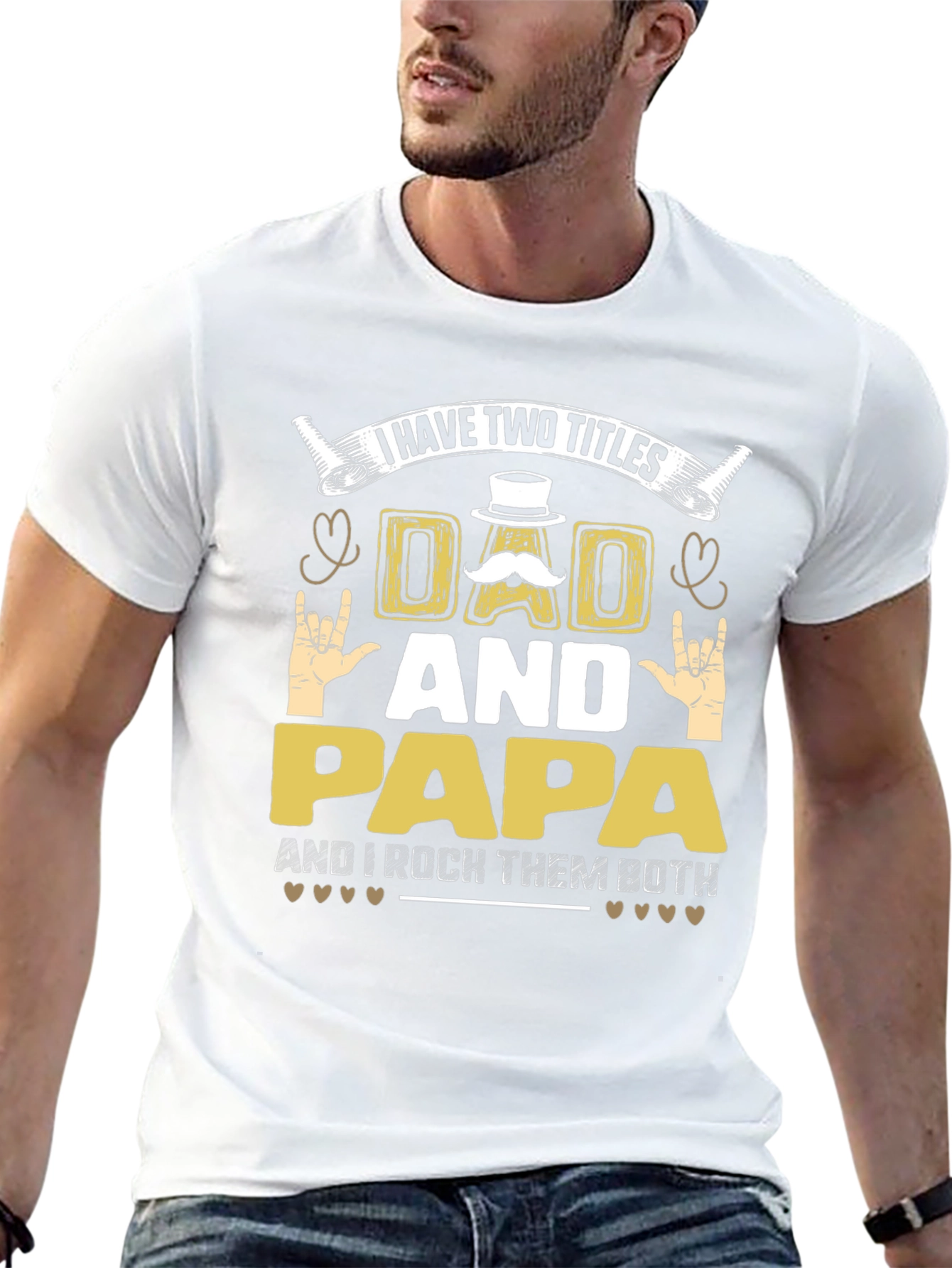 I Have Two Titles Dad And Papa T-Shirt