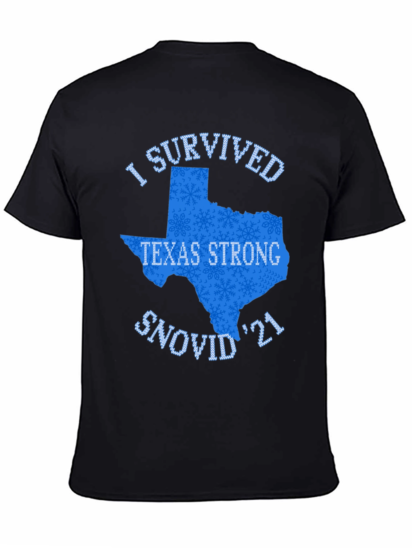 Texas Strong Snovid 21 Graphic T-Shirt