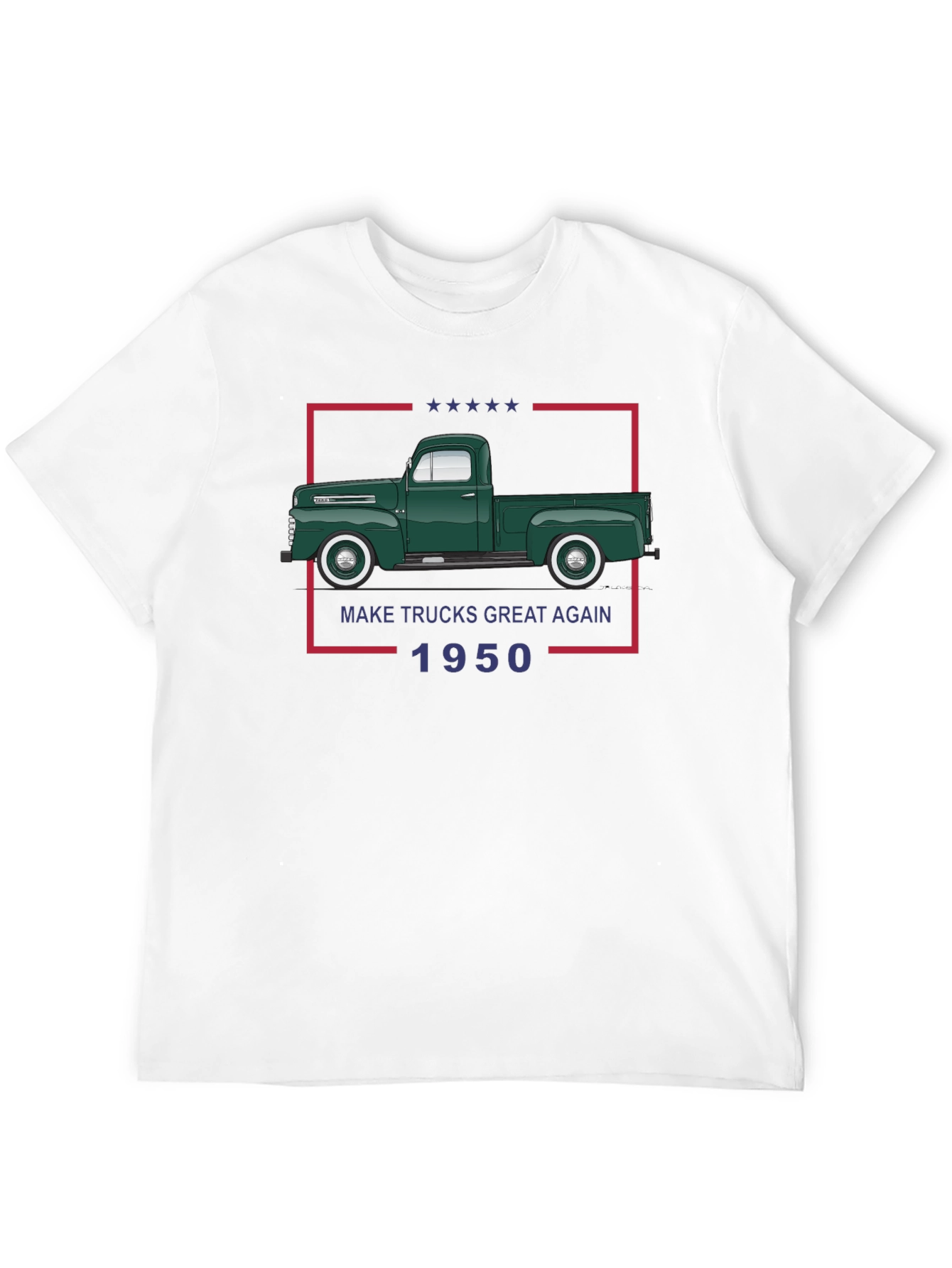 Make Trucks Great Again 1950 T-Shirt