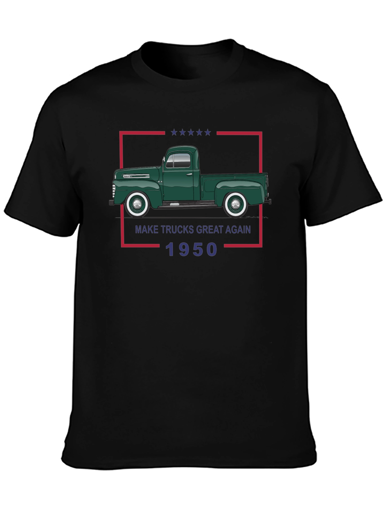 Make Trucks Great Again 1950 T-Shirt