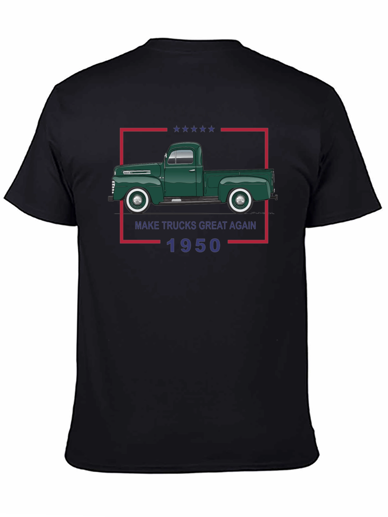 Make Trucks Great Again 1950 T-Shirt