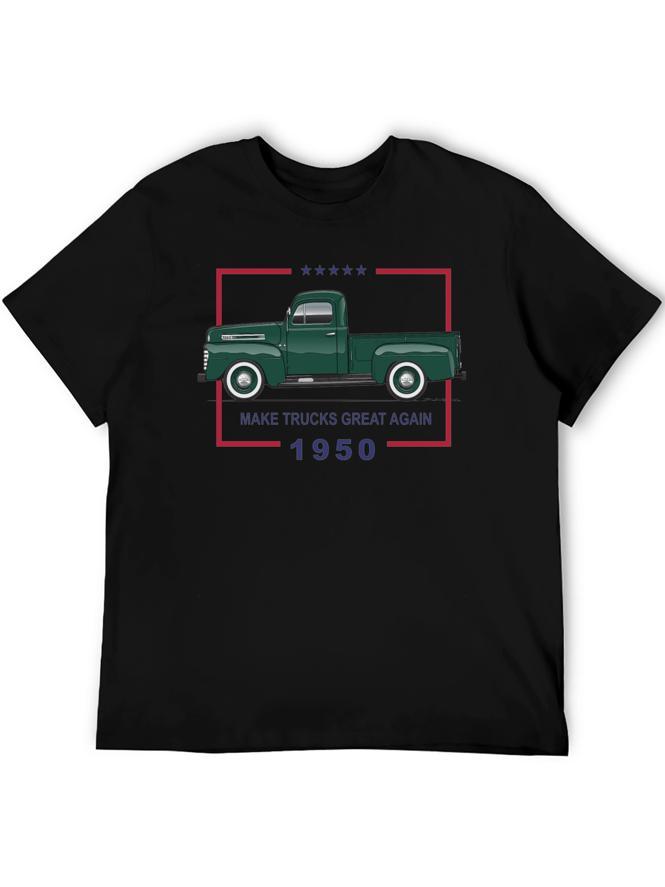 Make Trucks Great Again 1950 T-Shirt