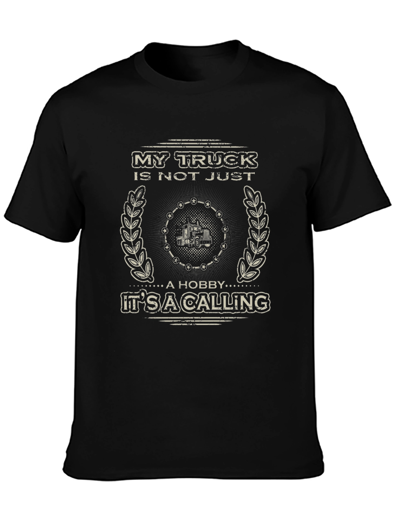 My Truck is Not Just a Hobby T-Shirt