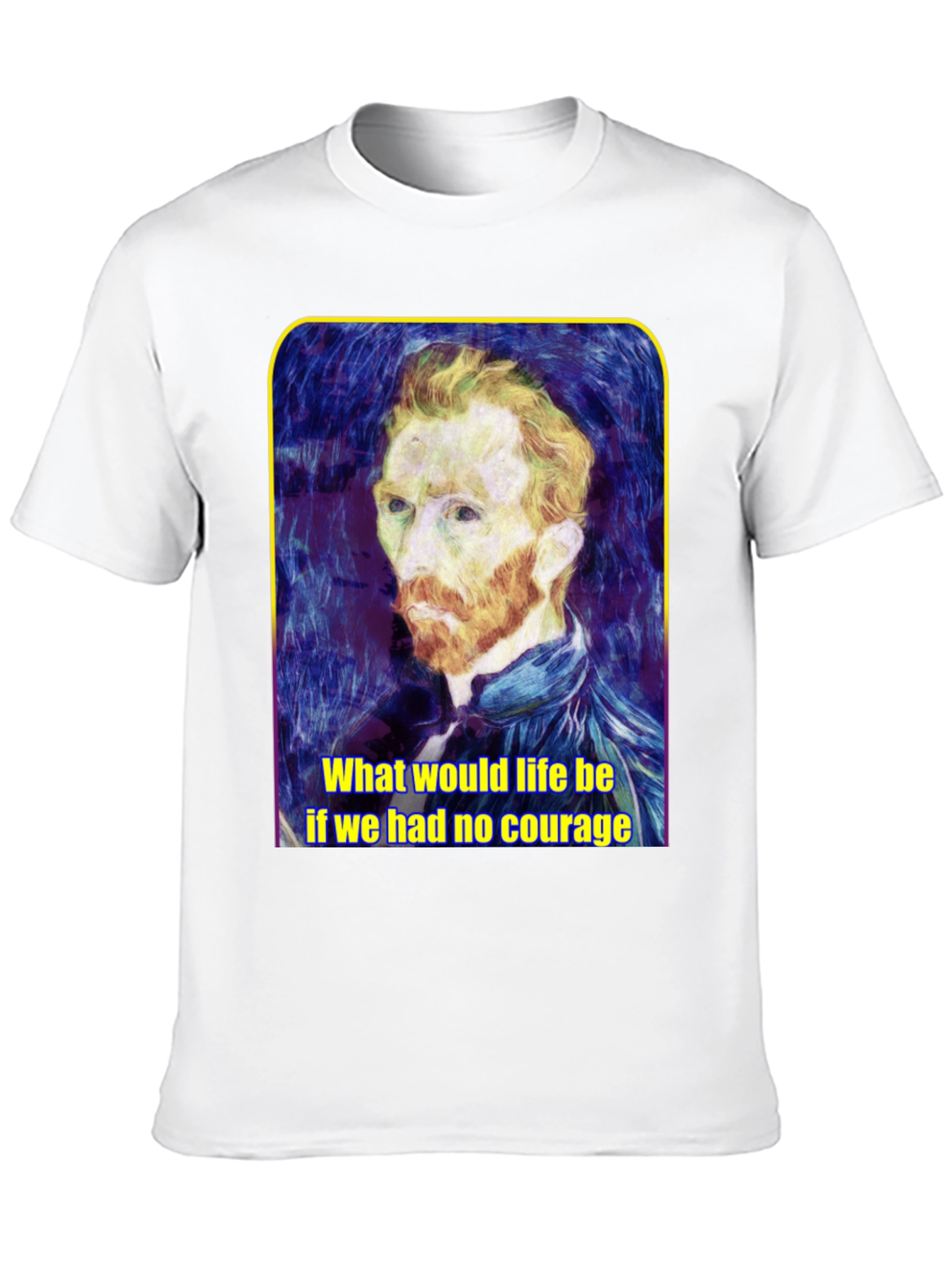 Van Gogh Courage Quote Graphic Tee