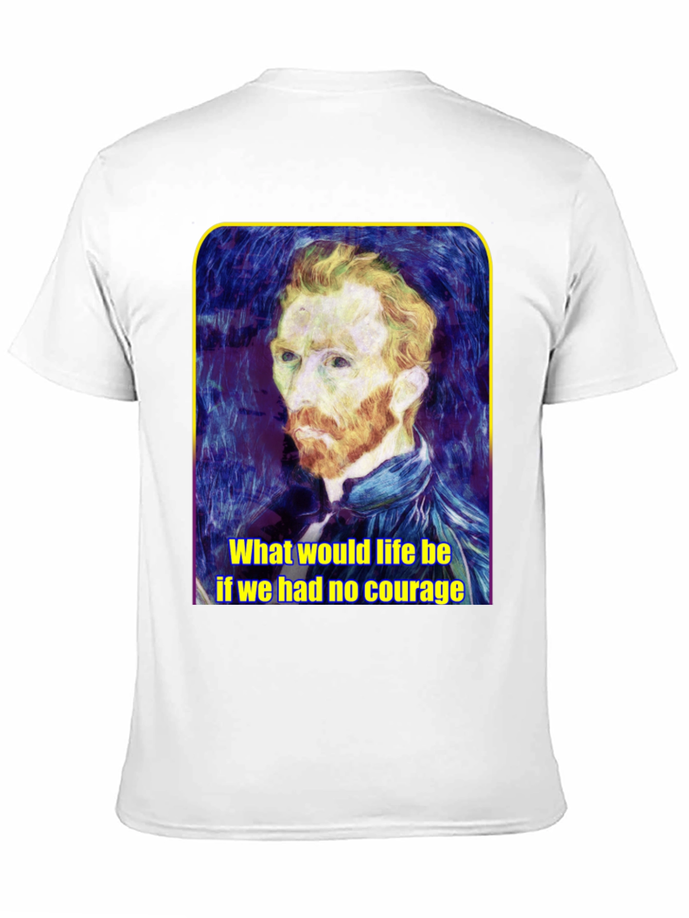 Van Gogh Courage Quote Graphic Tee