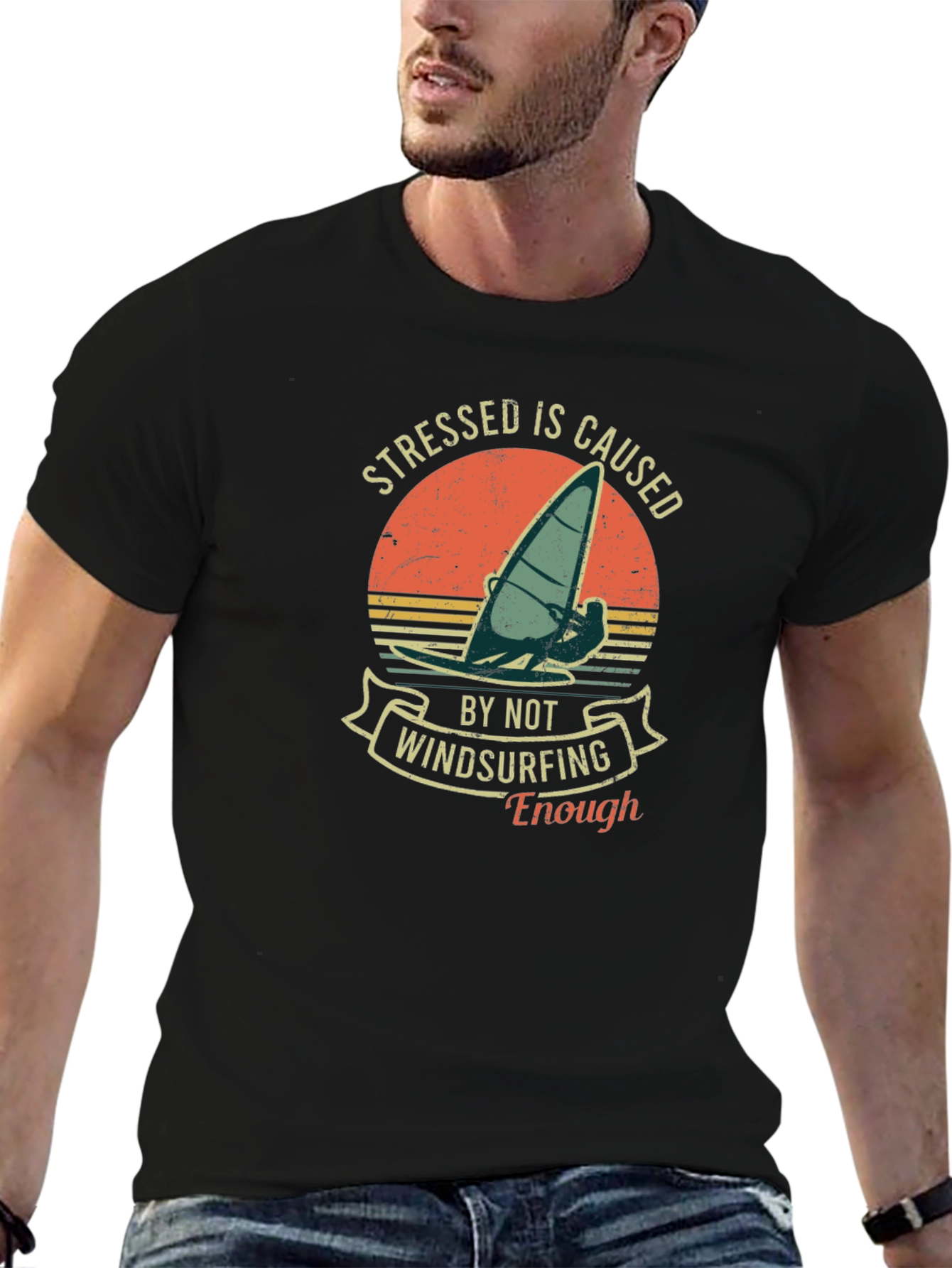 Windsurfing T-Shirt: Stressed Is Caused By Not Windsurfing Enough