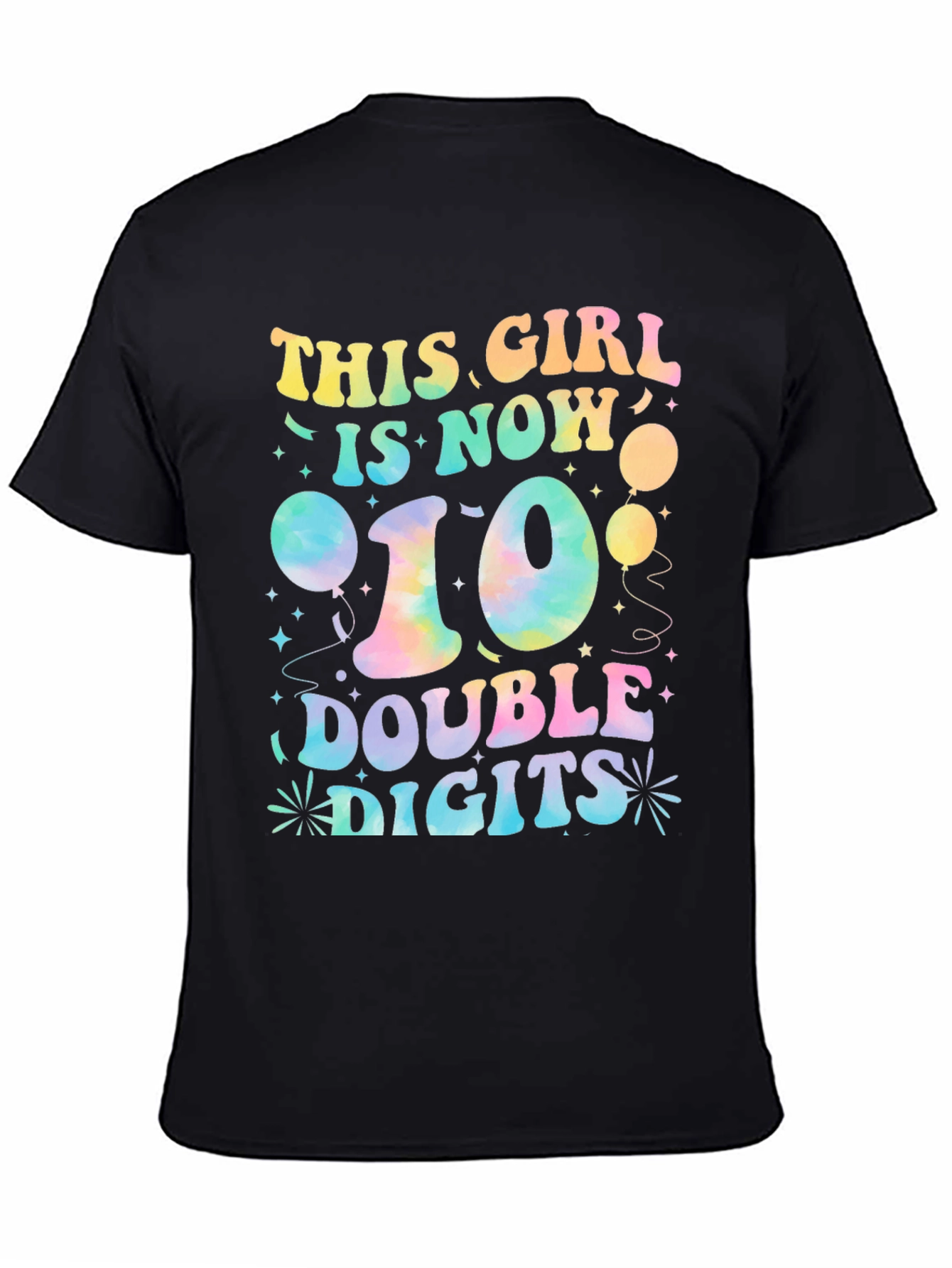This Girl is Now 10 Double Digits T-Shirt