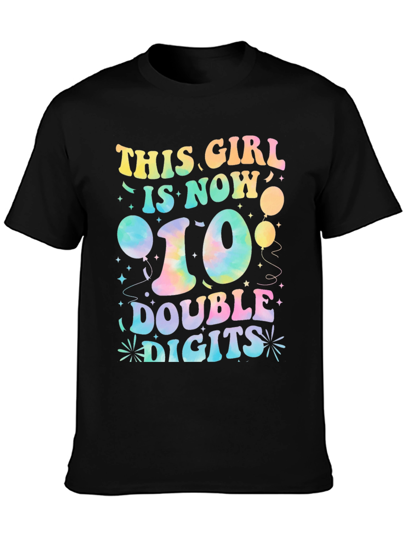 This Girl is Now 10 Double Digits T-Shirt