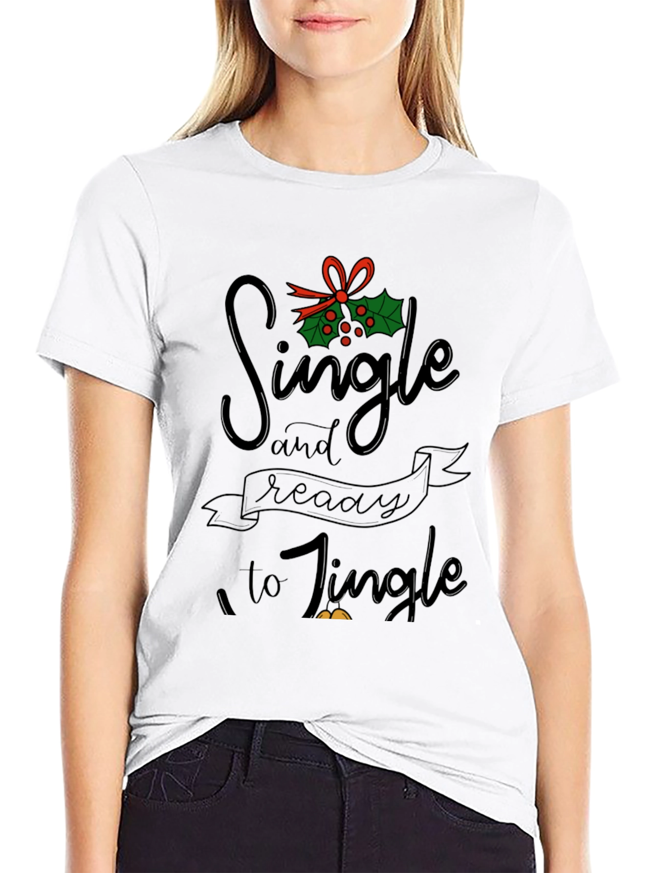Single and Ready to Jingle Graphic Tee