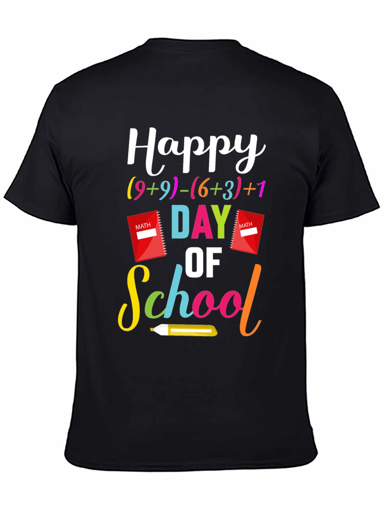Happy Day of School Math T-Shirt