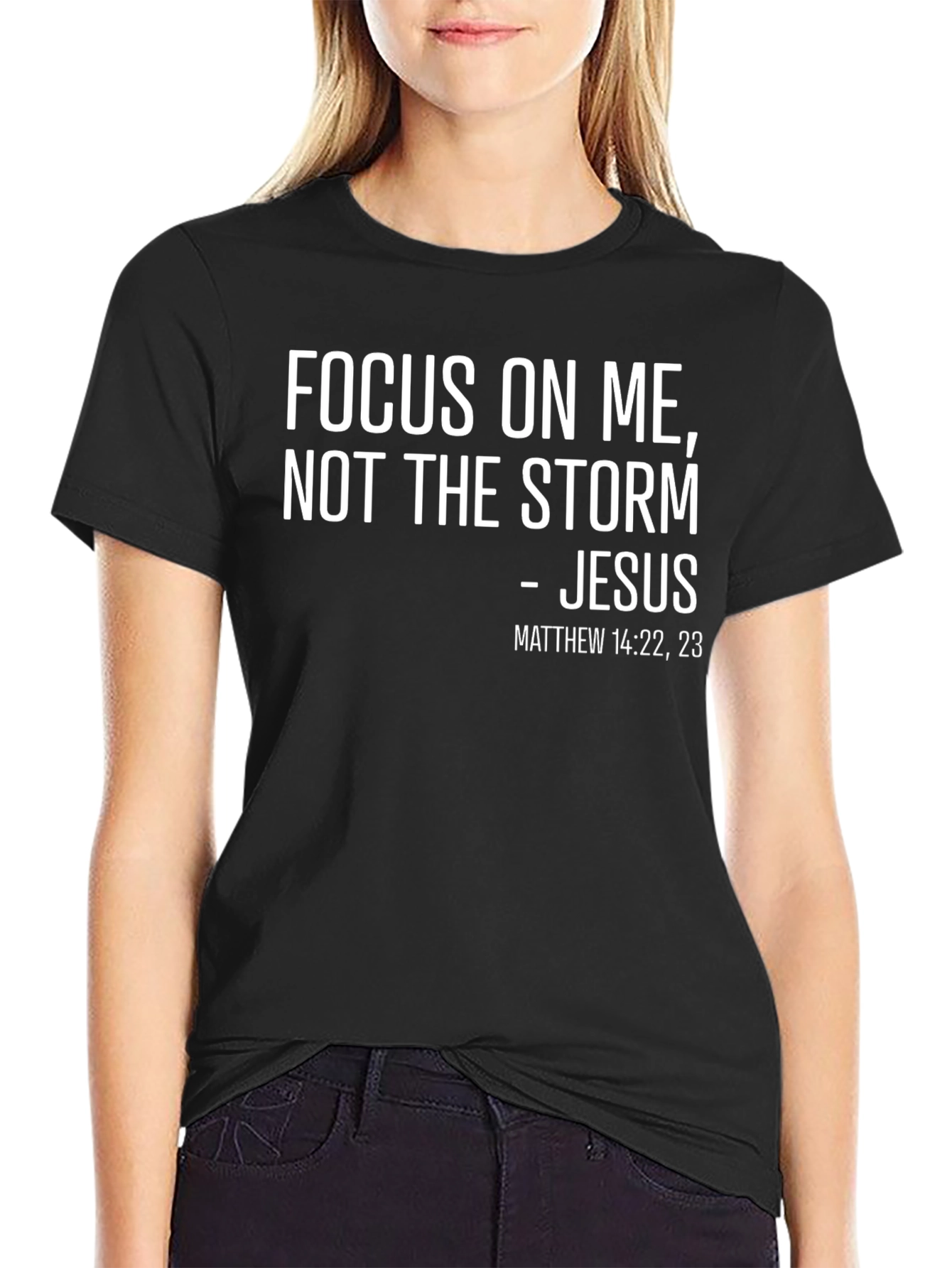 Focus On Me Jesus T-Shirt