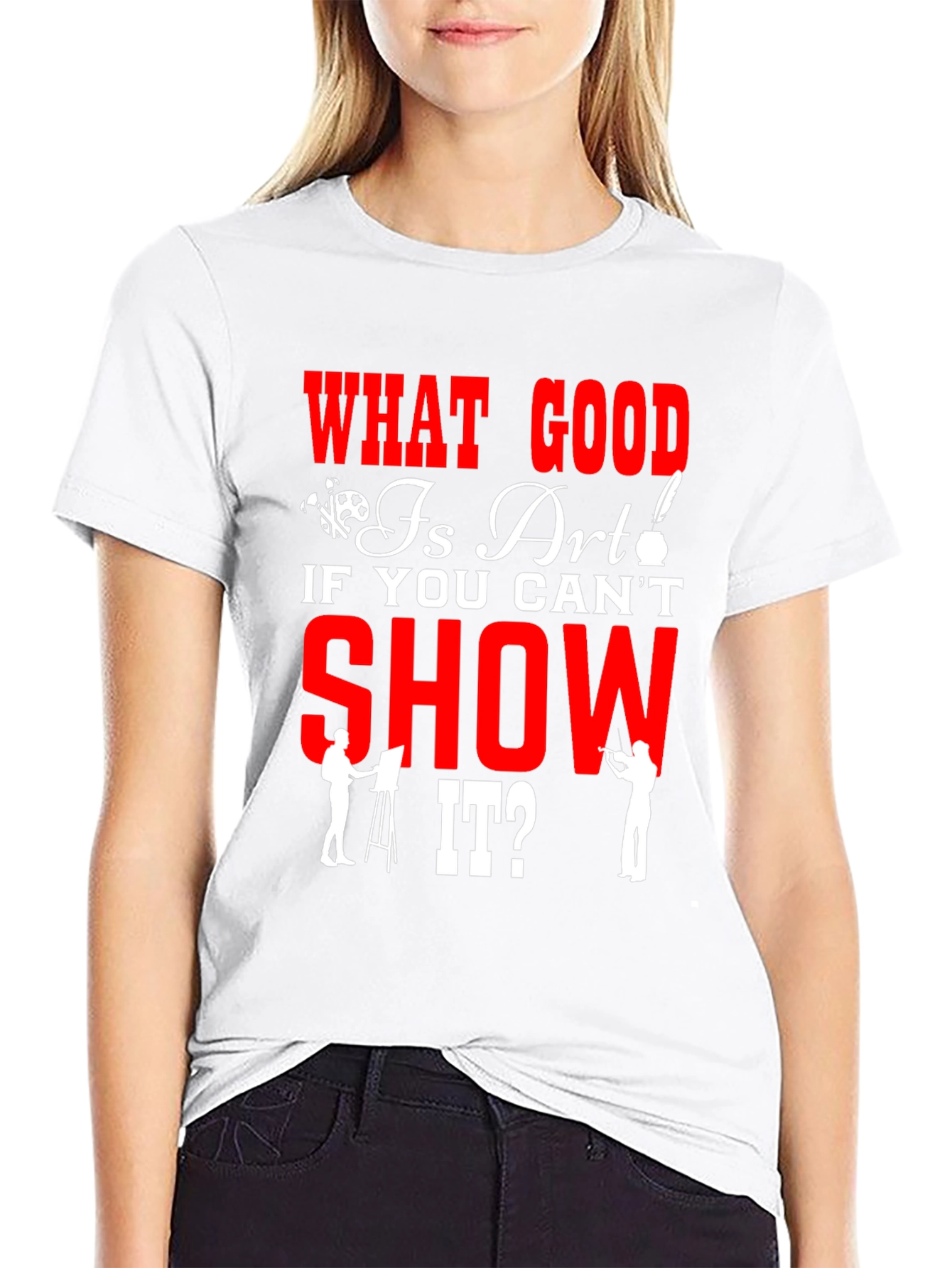 Art Lover T-Shirt - What Good Is Art?