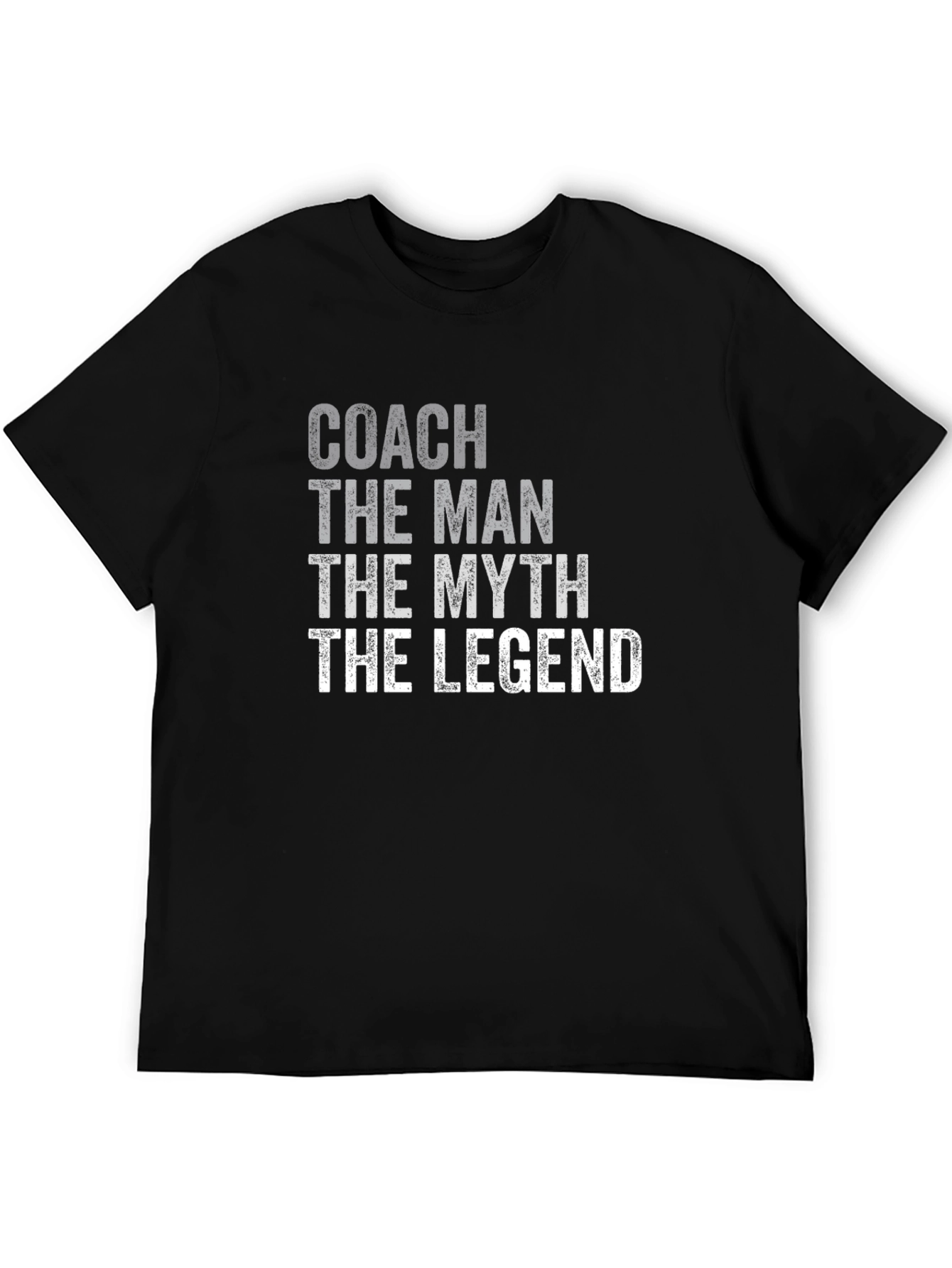 Coach: The Man The Myth The Legend - T-Shirt