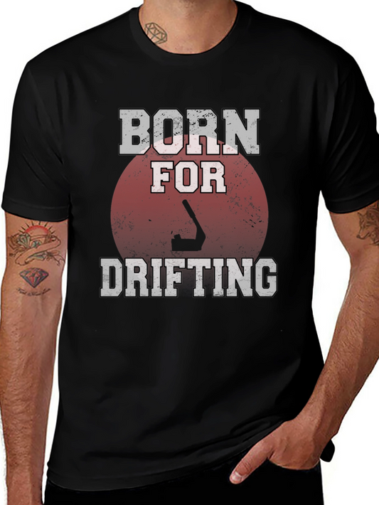 Born for Drifting Graphic Tee