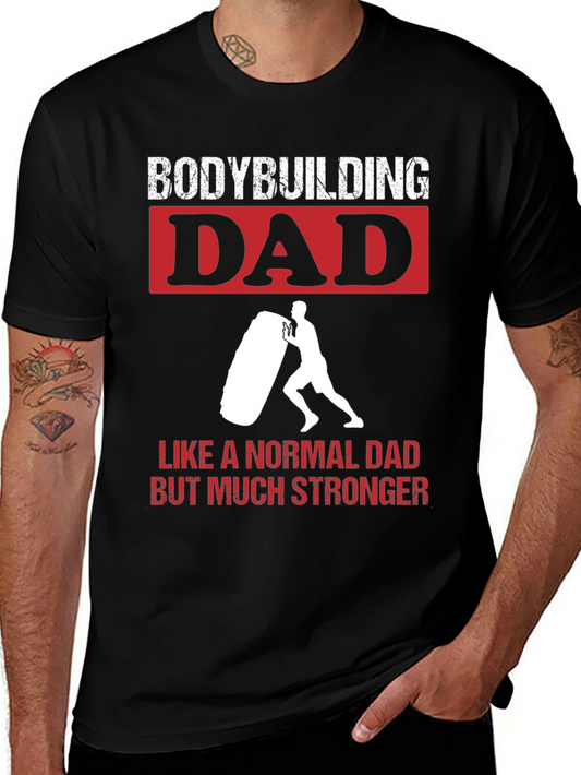 Bodybuilding Dad T-Shirt - Strongman Gym Tee