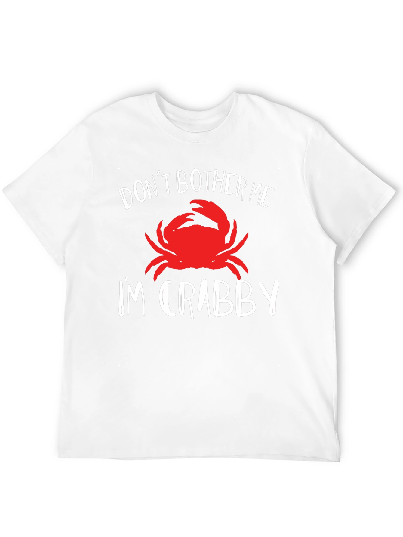 Dont Bother Me Im Crabby T-Shirt