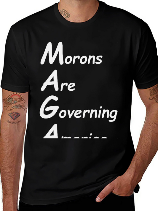 Morons Are Governing America MAGA T-Shirt