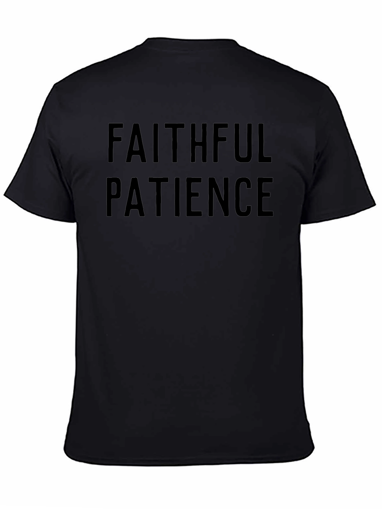 Faithful Patience Graphic Tee - Solid Black Casual Shirt