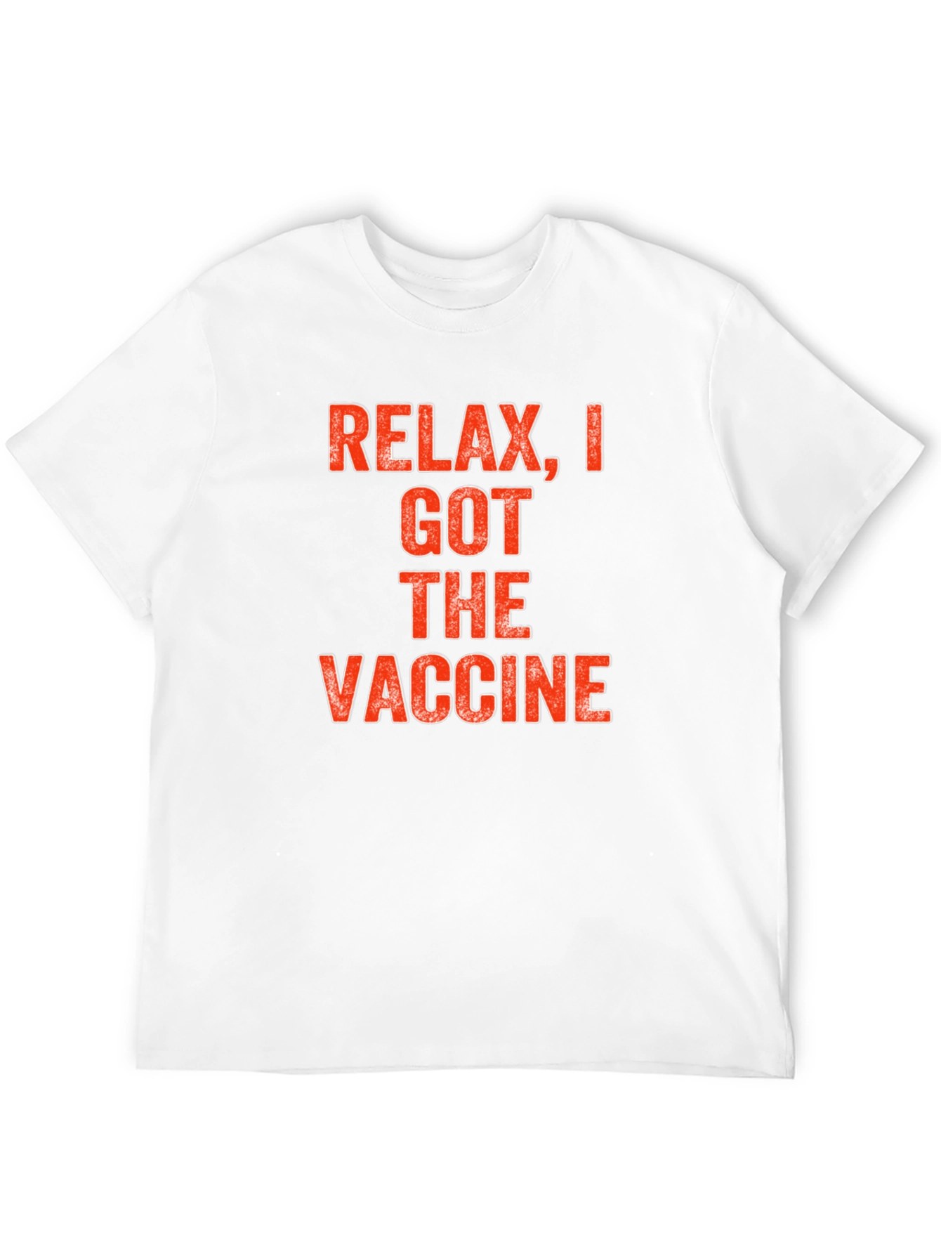 Relax I Got The Vaccine T-Shirt